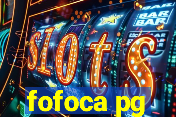 fofoca pg